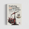 EXPLORING (IN)EQUALITIES AND (IN)JUSTICE DIVERSITY, POLITICS, CLASS, AND DISCRIMINATION